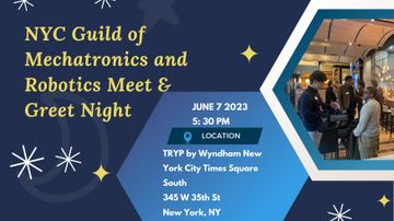NYC Guild of Mechatronics and Robotics Meet & Greet Night 🤖🤝
