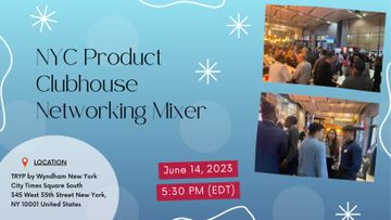 NYC Product ClubHouse Networking Mixer