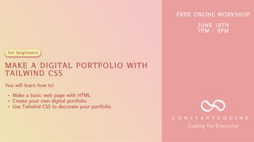Coding for Beginners - Make a digital portfolio with Tailwind CSS!