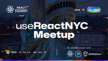 useReactNYC Meetup  #11 at Yext plus React Summit US Raffle